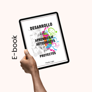 Desarrollo del aprendizaje autodidacta y por proyectos